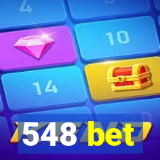 548 bet